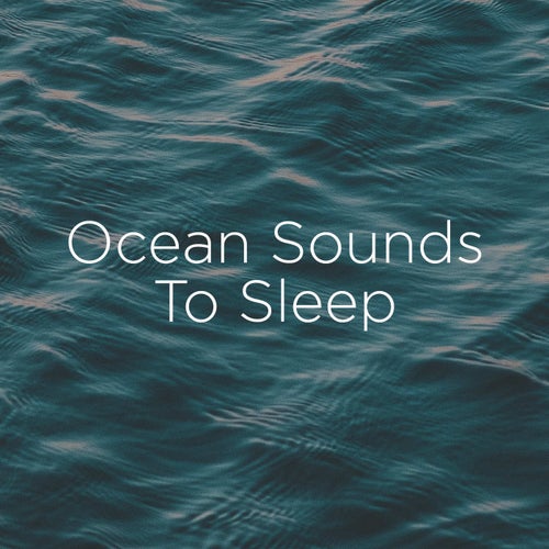 Ocean Sounds To Sleep By Ocean Sounds Ocean Waves For Sleep And Bodyhi