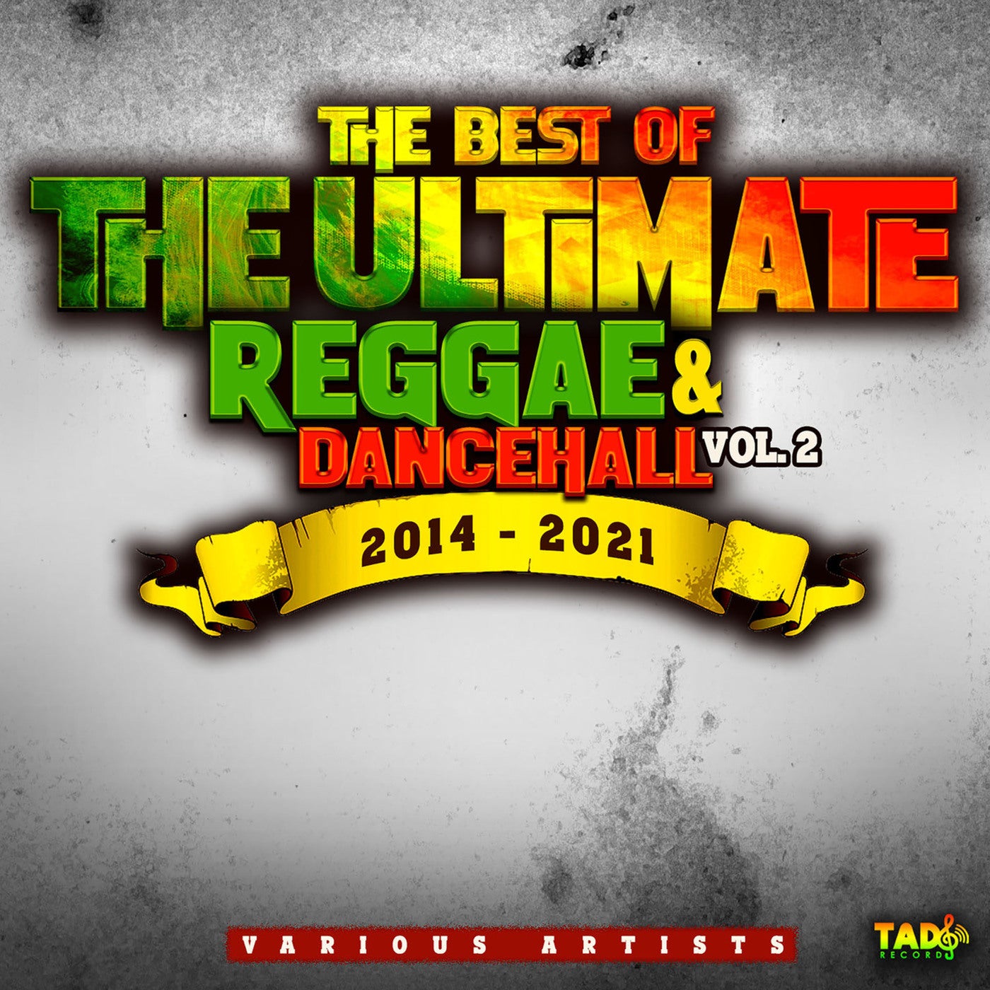 The Best Of The Ultimate Reggae & Dancehall, Vol.2 2014-2021 By Vybz ...