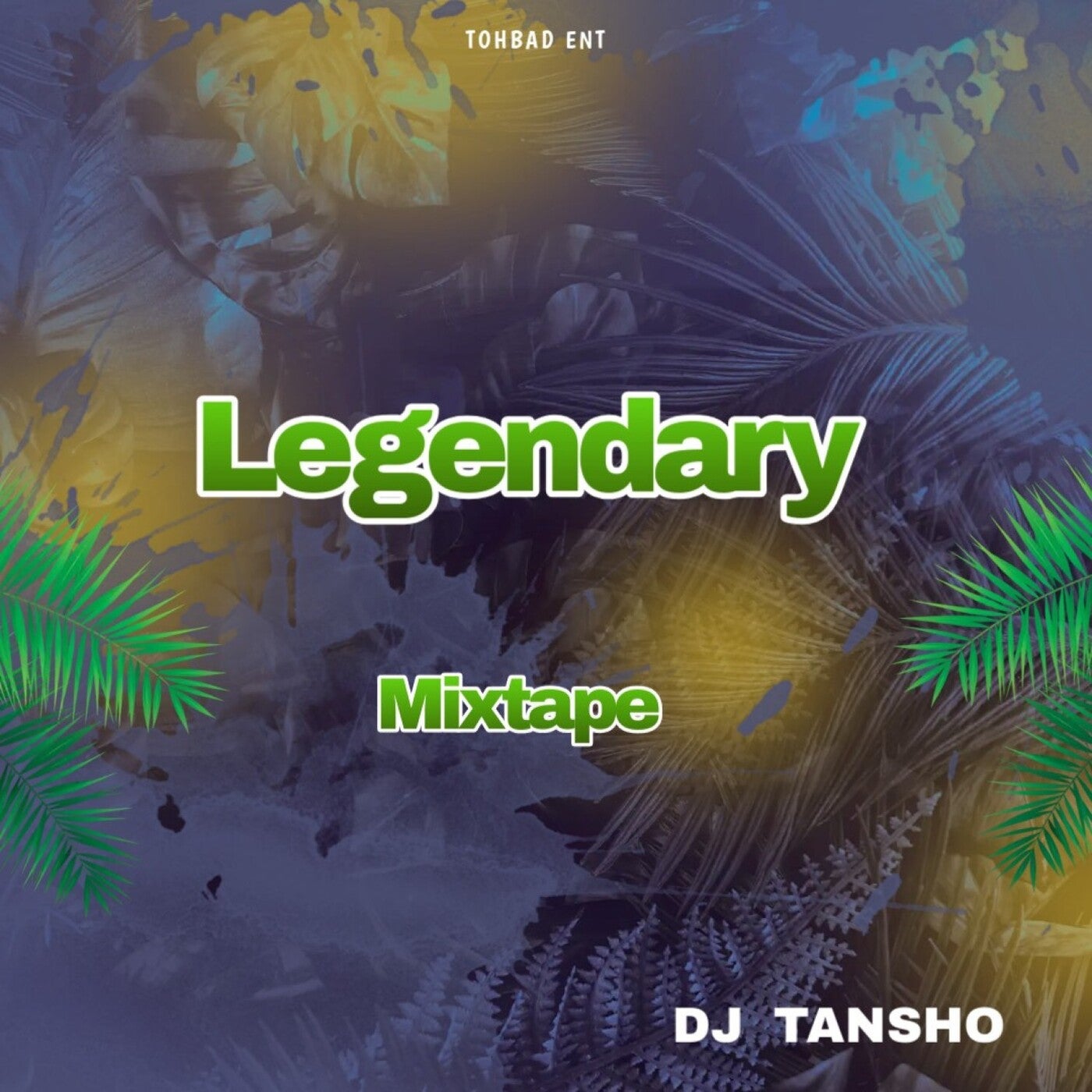 Legendary (Mixtape) by Dj Tansho on Beatsource