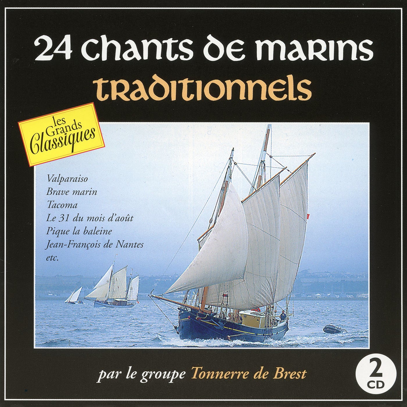 Les Plus Beaux Chants De Marins Bretons 24 Chants De Marins Traditionnels by Tonnerre De Brest on Beatsource