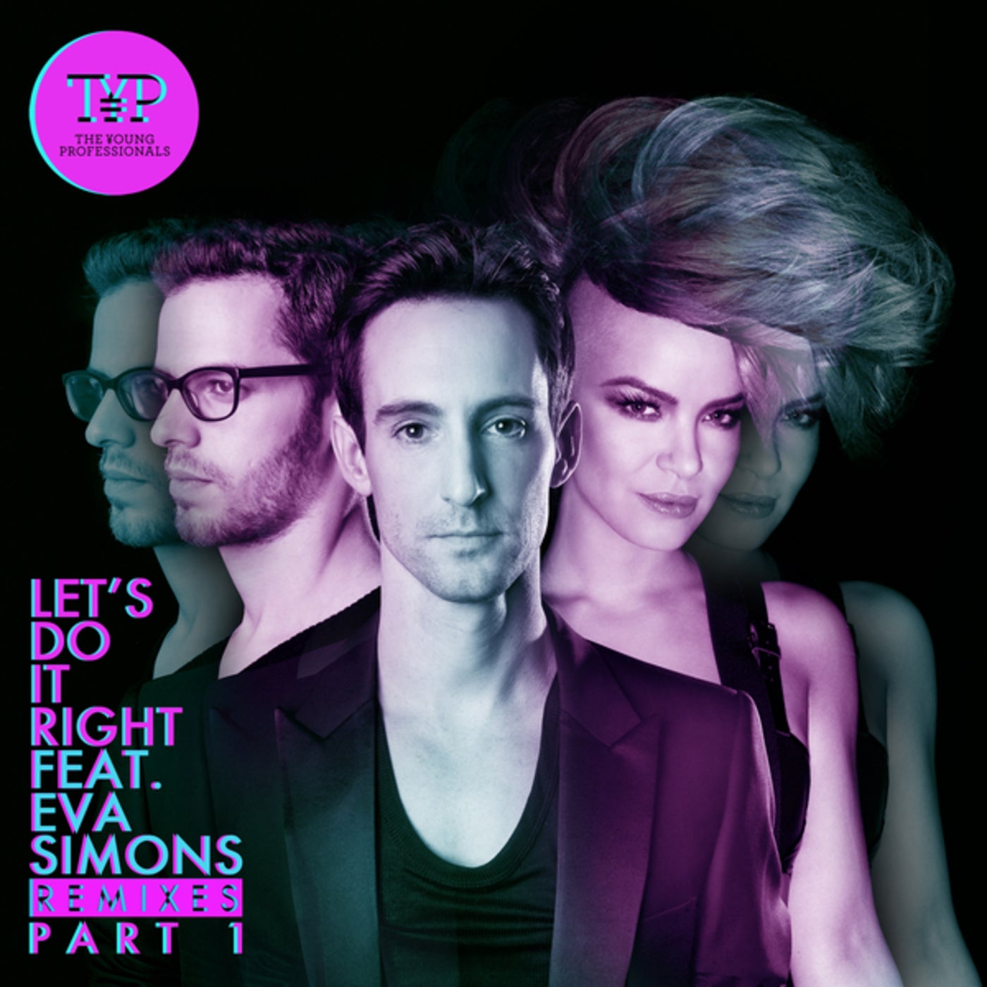 Let's Do It Right by Eva Simons and The Young Professionals on Beatsource