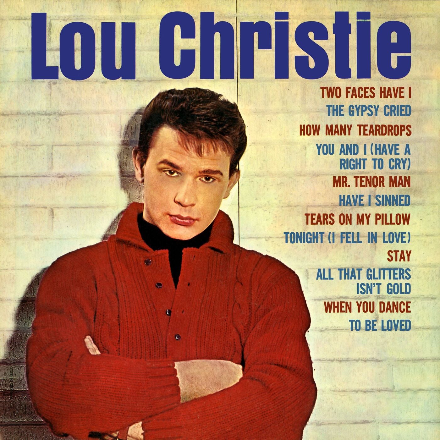 Tonight i falling. Lou Christie. Earl all that glitters. Lou Christie & the Lions. Lou crying mp3.