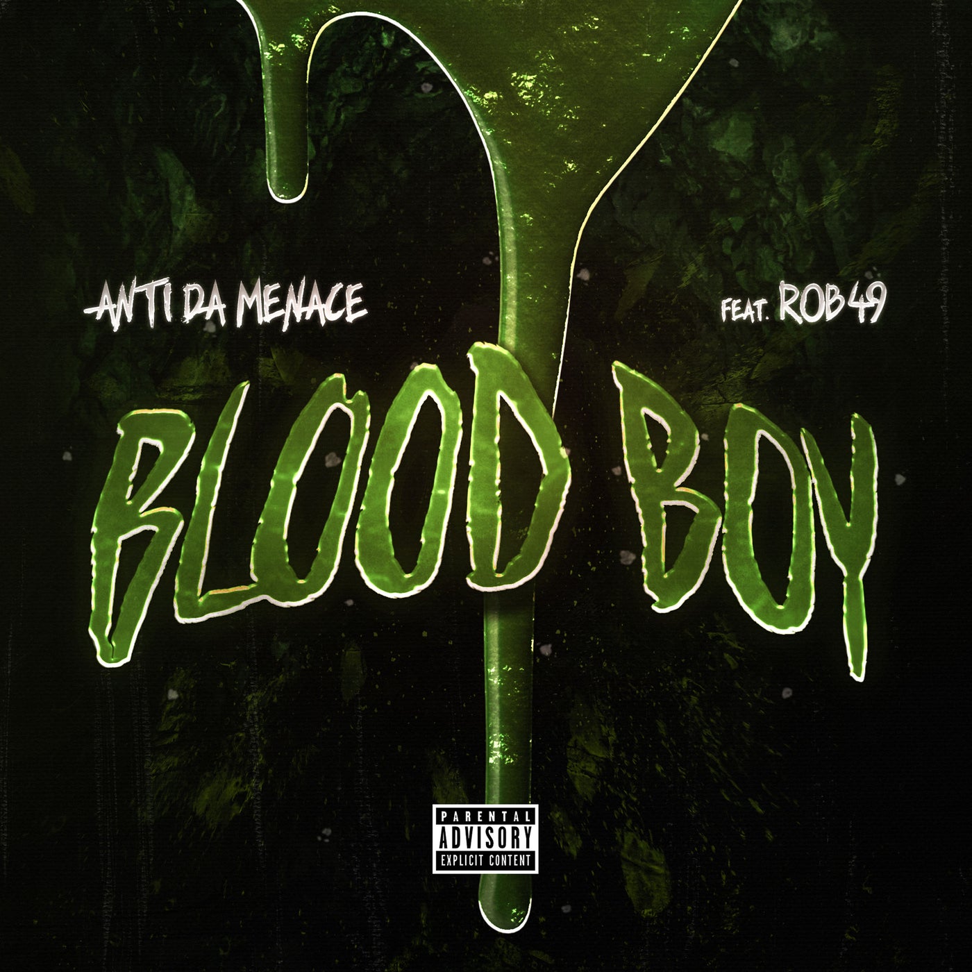 Blood Boy (featuring Rob49) By Rob49 And Anti Da Menace On Beatsource