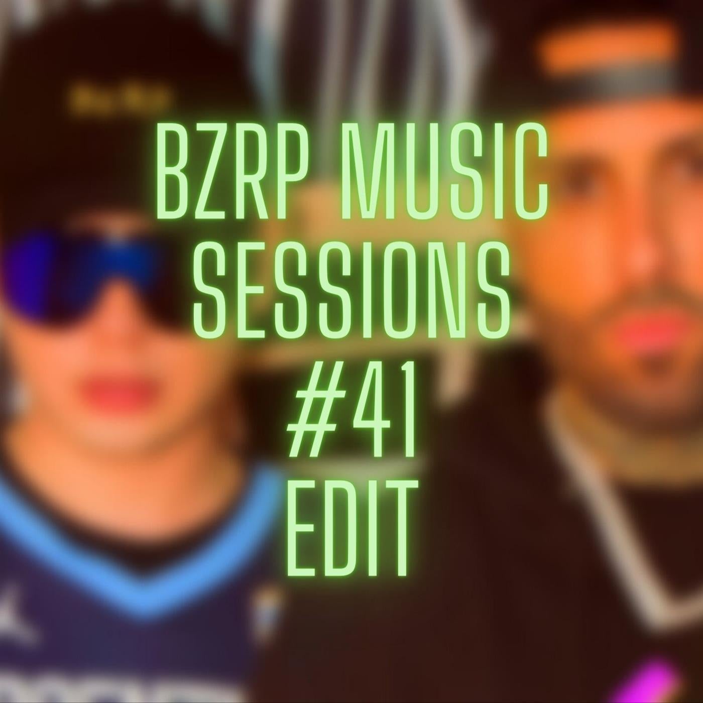 Bzrp Music Sessions 41 Edit By Nan Rmx On Beatsource 