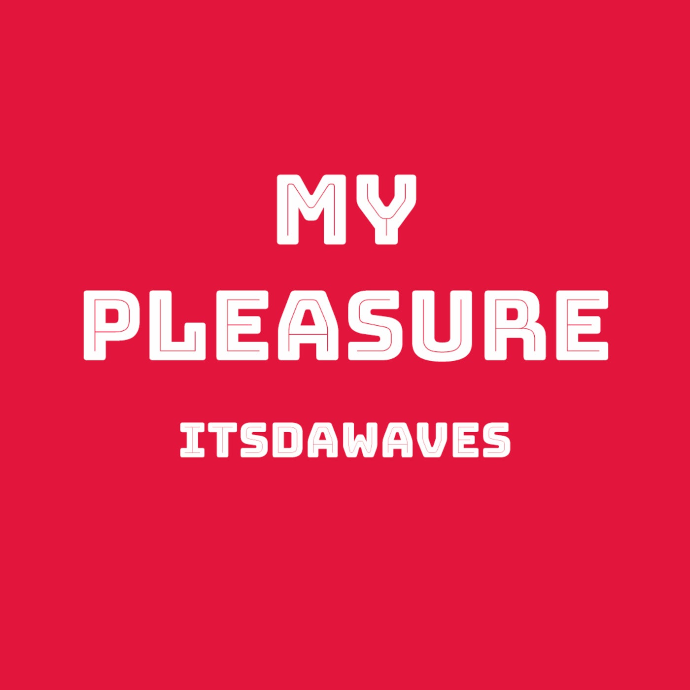 My pleasure. My pleasure картинки. My pleasure решения.