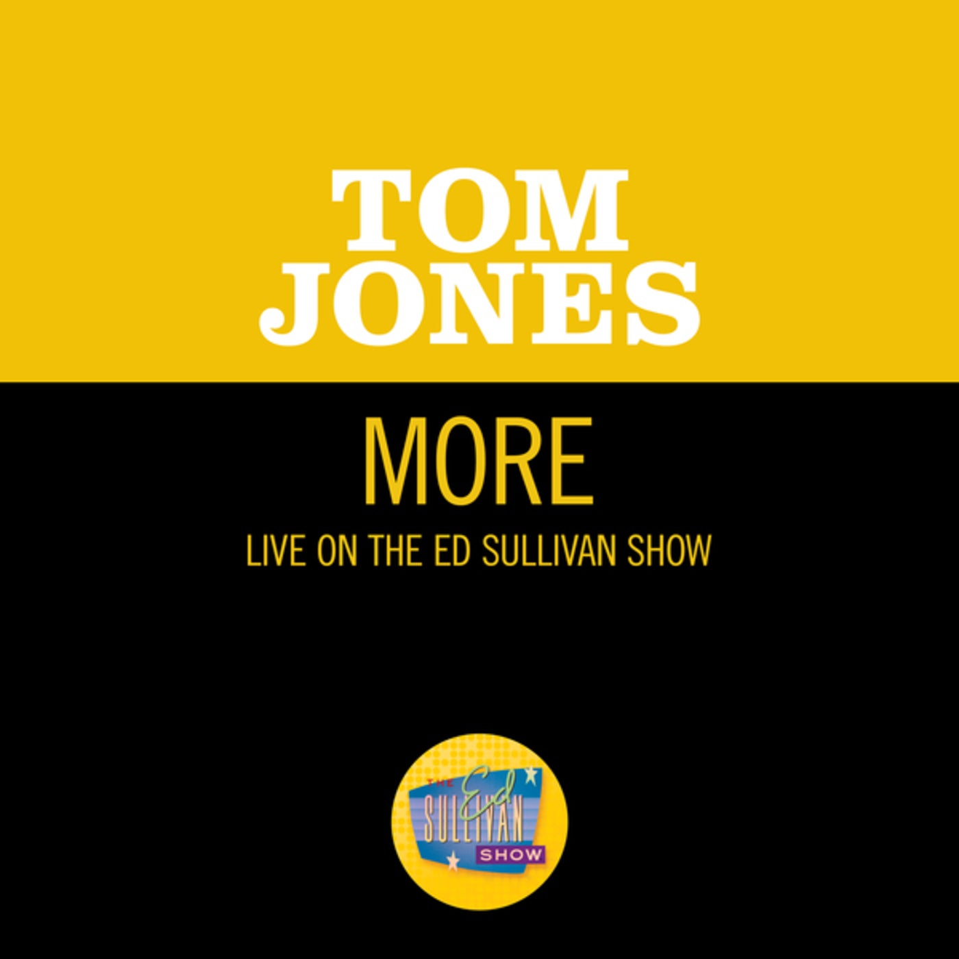 More Live On The Ed Sullivan Show March 6 1966 By Tom Jones On Beatsource 9613