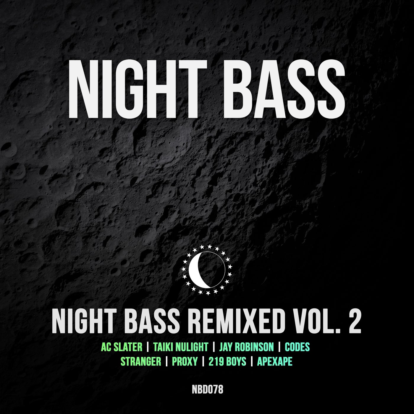 Night Bass Remixed Vol. 2 By Volac, TONYB., Phlegmatic Dogs, AC Slater ...