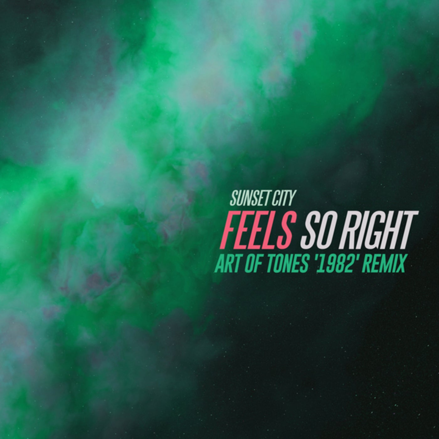 feels-so-right-art-of-tones-1982-remix-by-sunset-city-on-beatsource