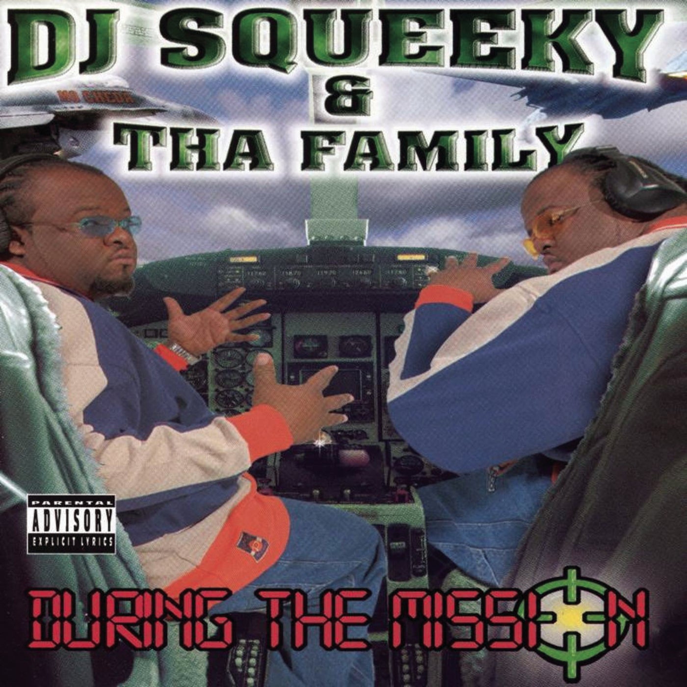 During the Mission by DJ Squeeky, Tha Family, Criminal Manne, Yo 