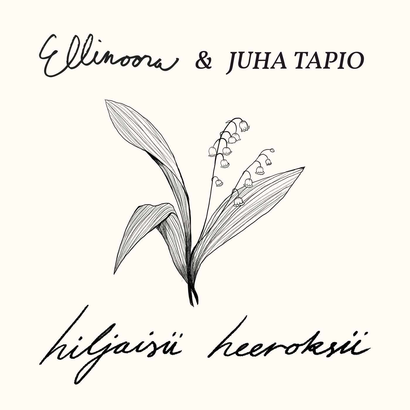 Hiljaisii heeroksii by Ellinoora and Juha Tapio on Beatsource