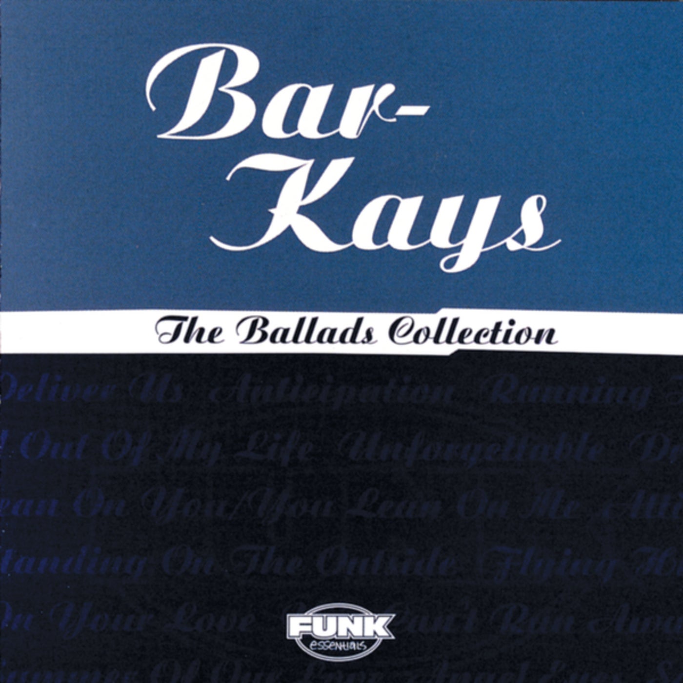 Ballad Collection by The Bar-Kays and Bar-Kays on Beatsource