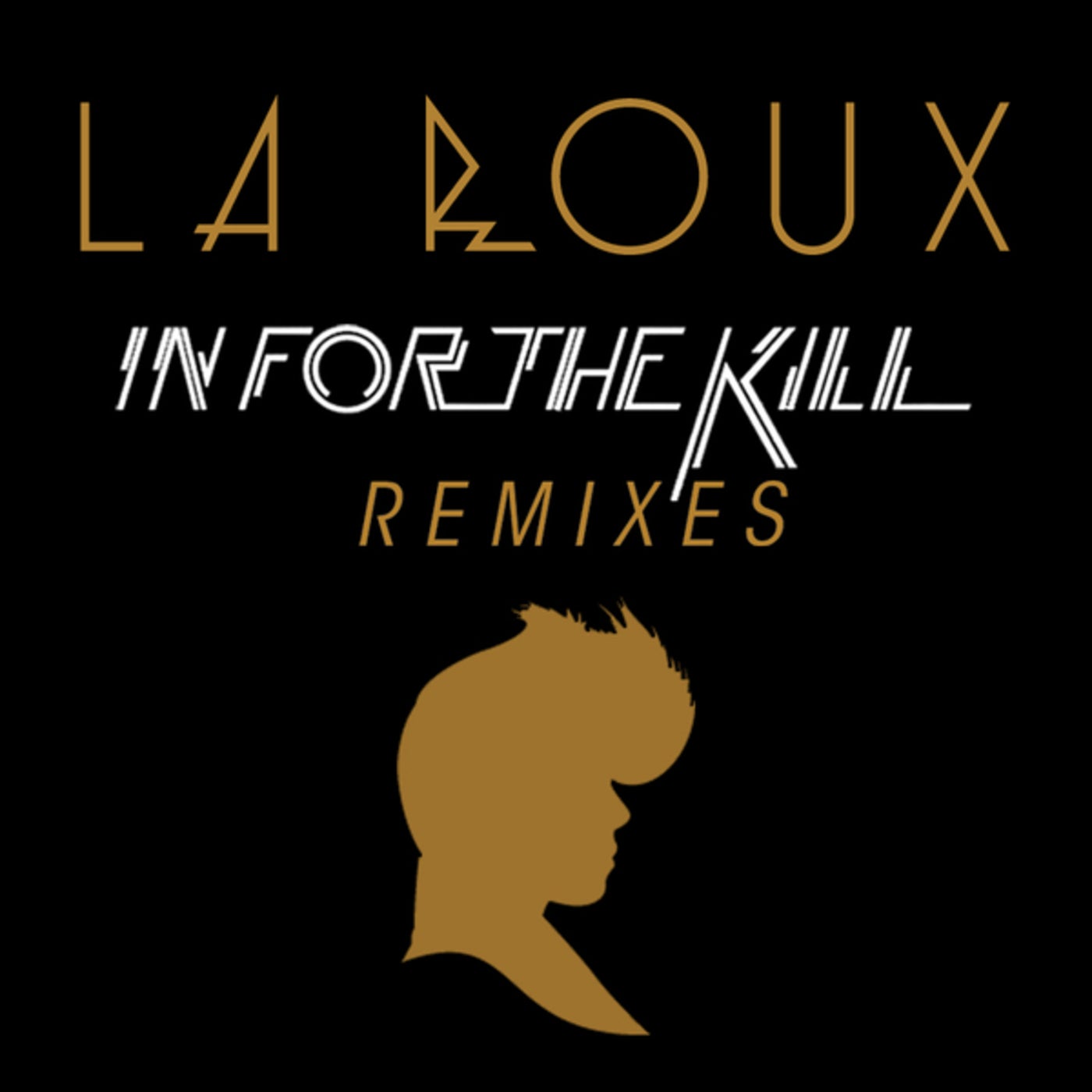 In For The Kill by La Roux on Beatsource