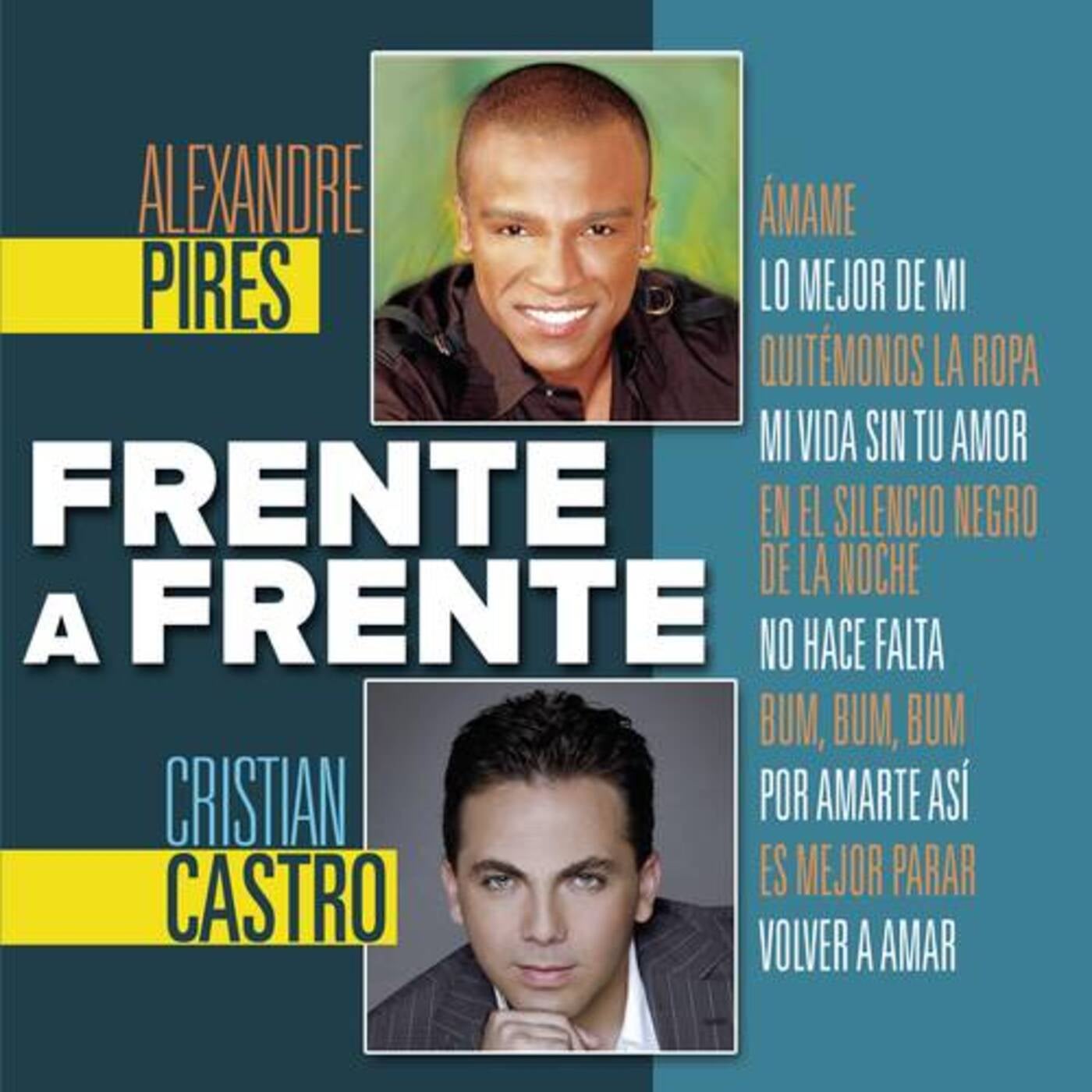 Frente a Frente by Alexandre Pires, Cristian and Cristian Castro on  Beatsource