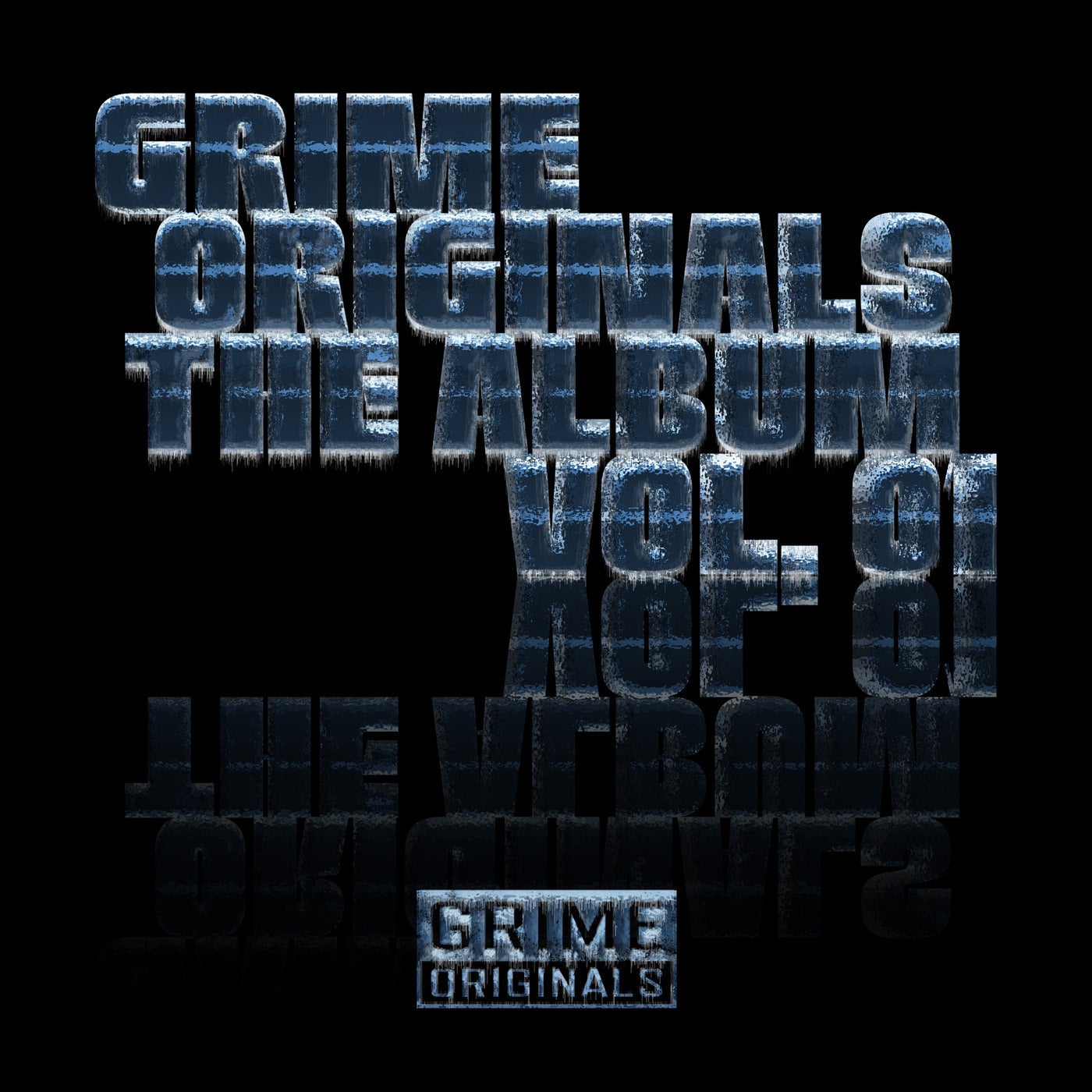 GRIME ORIGINALS - THE ALBUM (VOLUME 1) By Chronik, Dexplicit, Swarvo ...