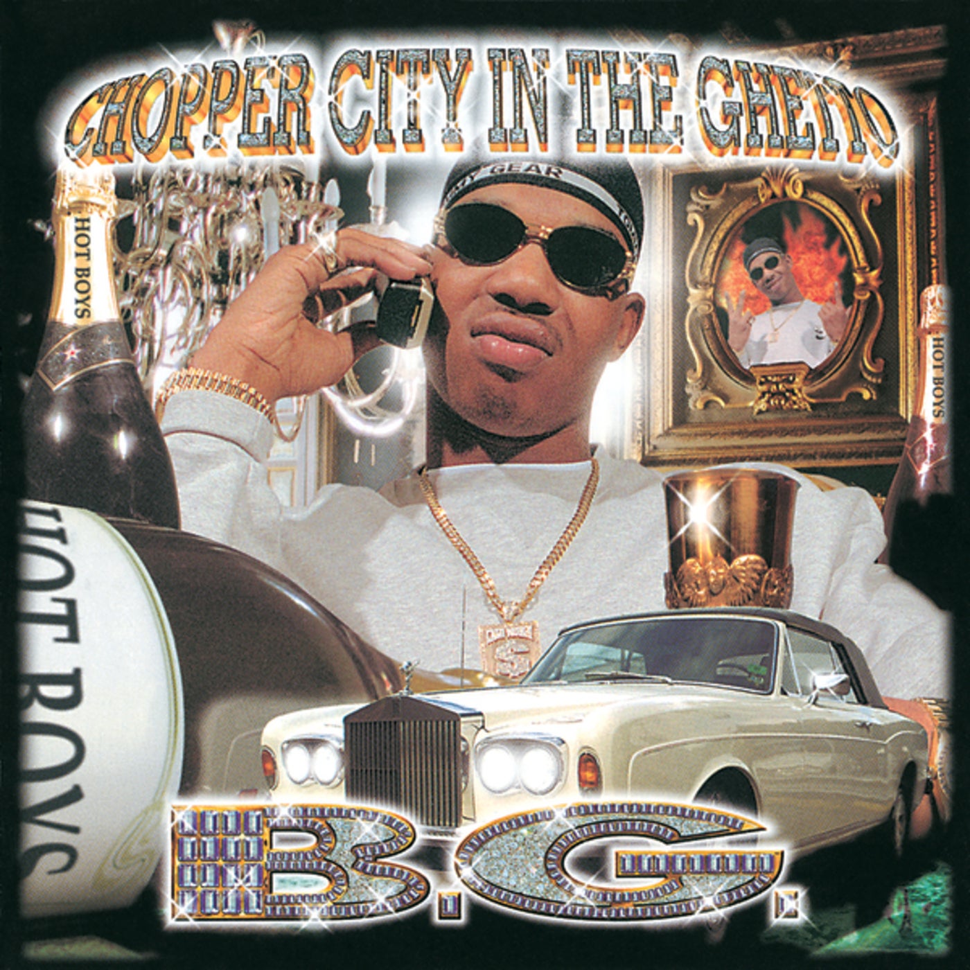 Chopper City In The Ghetto By B.G., Hot Boys, Big Tymers, Juvenile ...