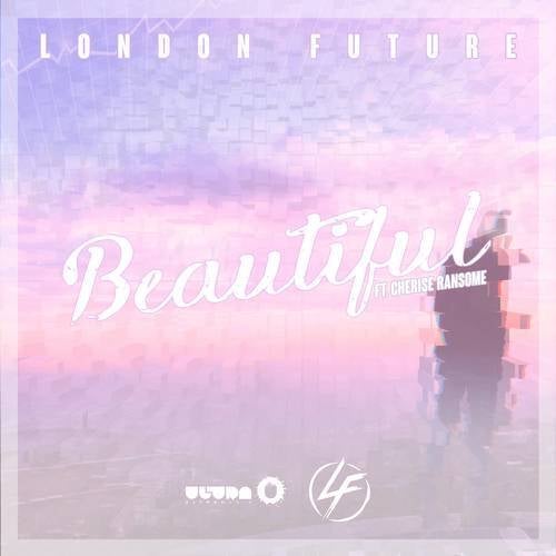 Beautiful by London Future and Cherise Ransome on Beatsource