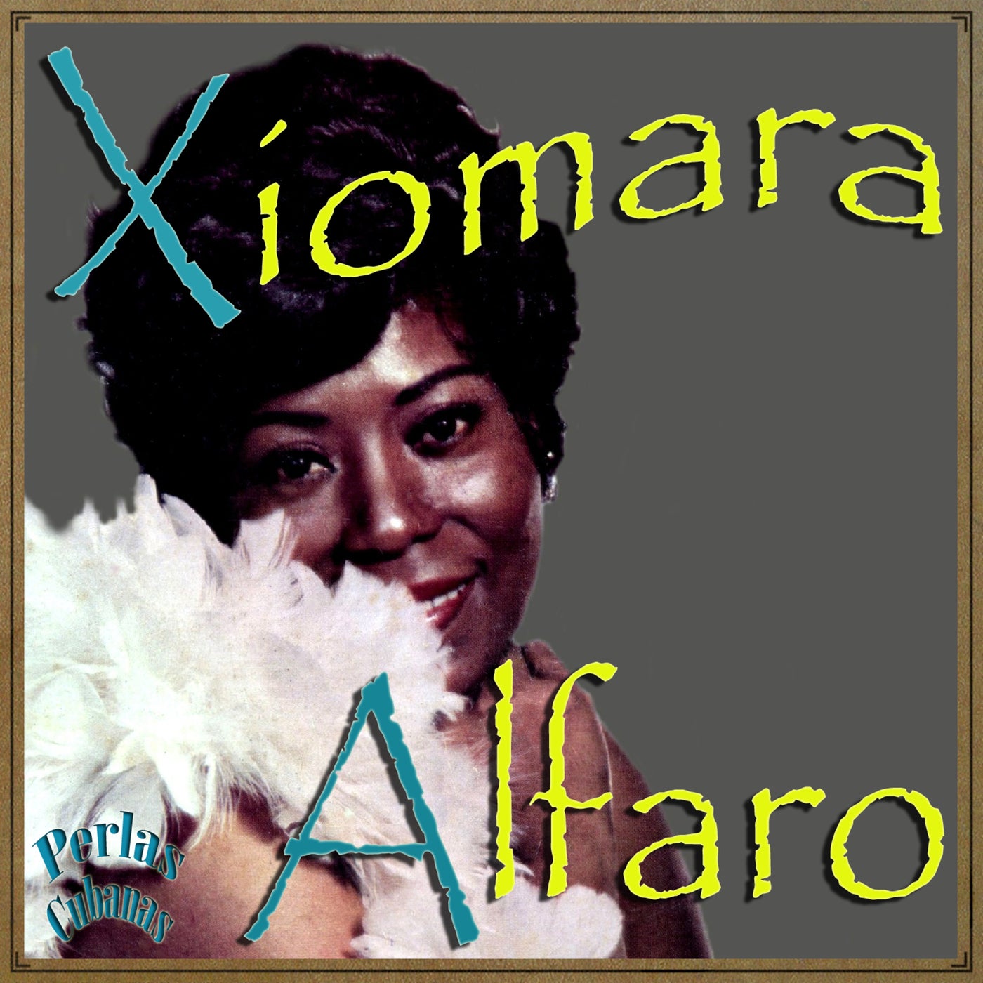 Perlas Cubanas: Amor de Mi Bohío by Xiomara Alfaro on Beatsource