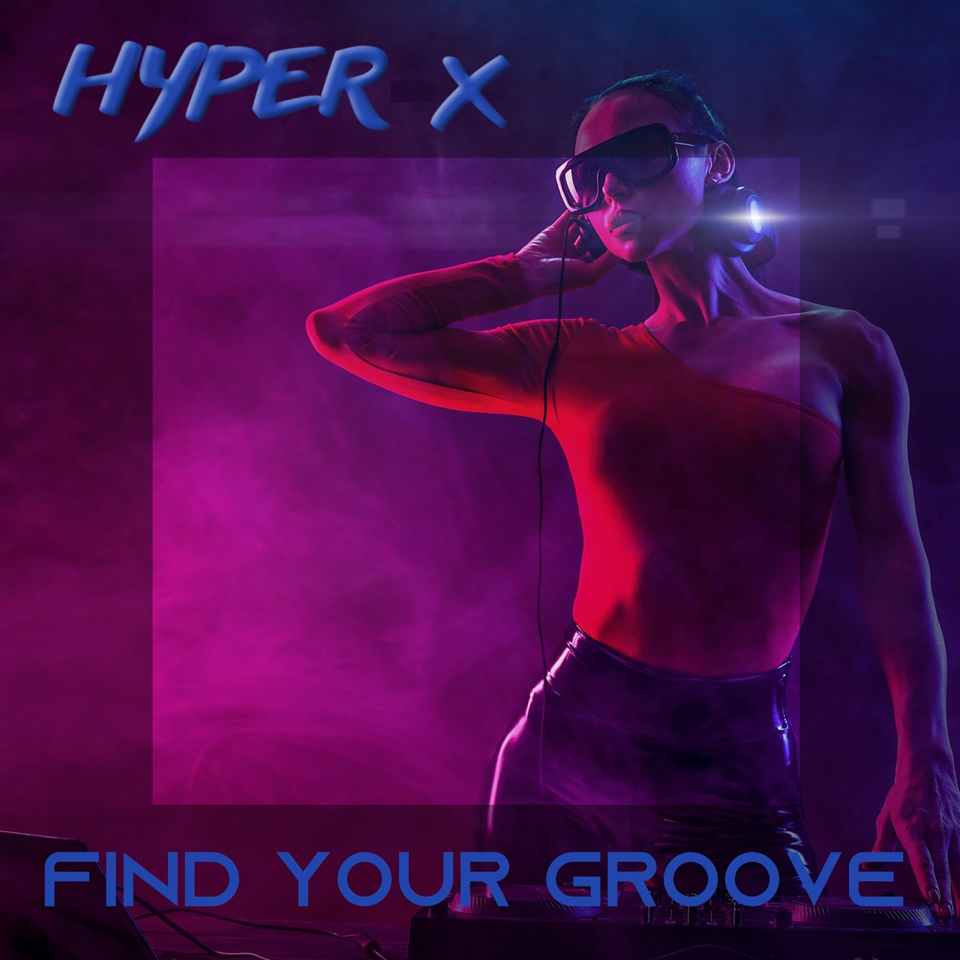 Find Your Groove by Hyper X on Beatsource
