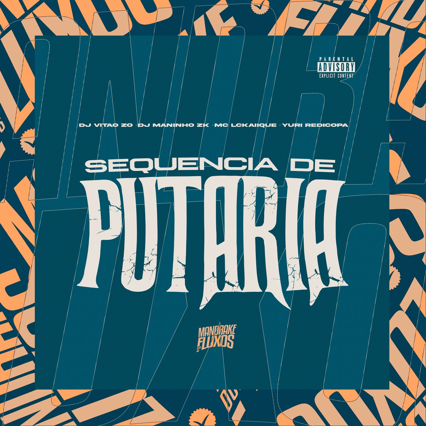 Sequência de Putaria by YURI REDICOPA, DJ Vitão ZO, DJ Maninho ZK and MC  LCKaiique on Beatsource