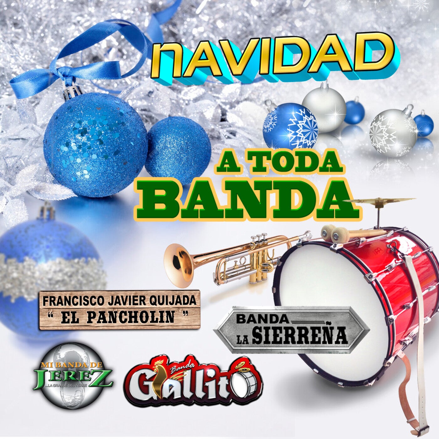 Navidad A Toda Banda By Banda Gallito, Francisco Javier Quijada 