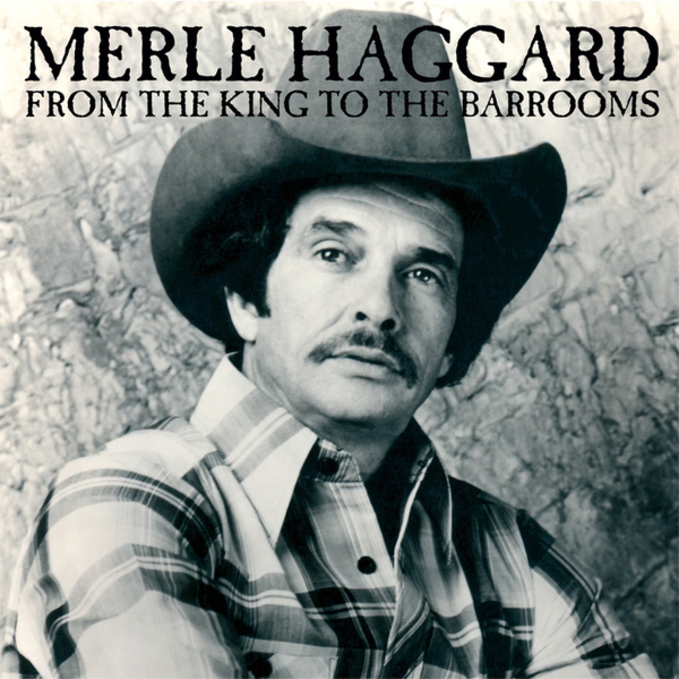 From The King To The Barrooms, The Ultimate Collection by Merle Haggard ...