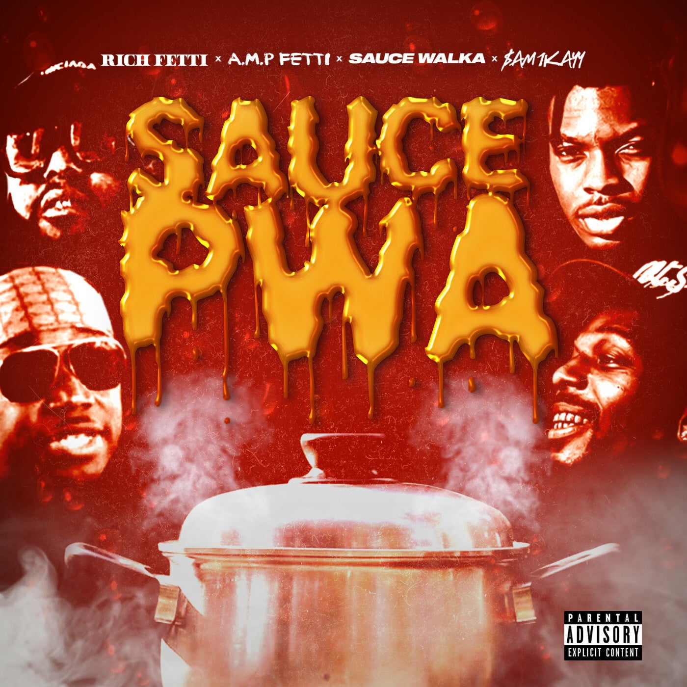 Sauce Pwa by Sauce Walka, Rich Fetti, Sam1Kayy and A.M.P Fetti on Beatsource