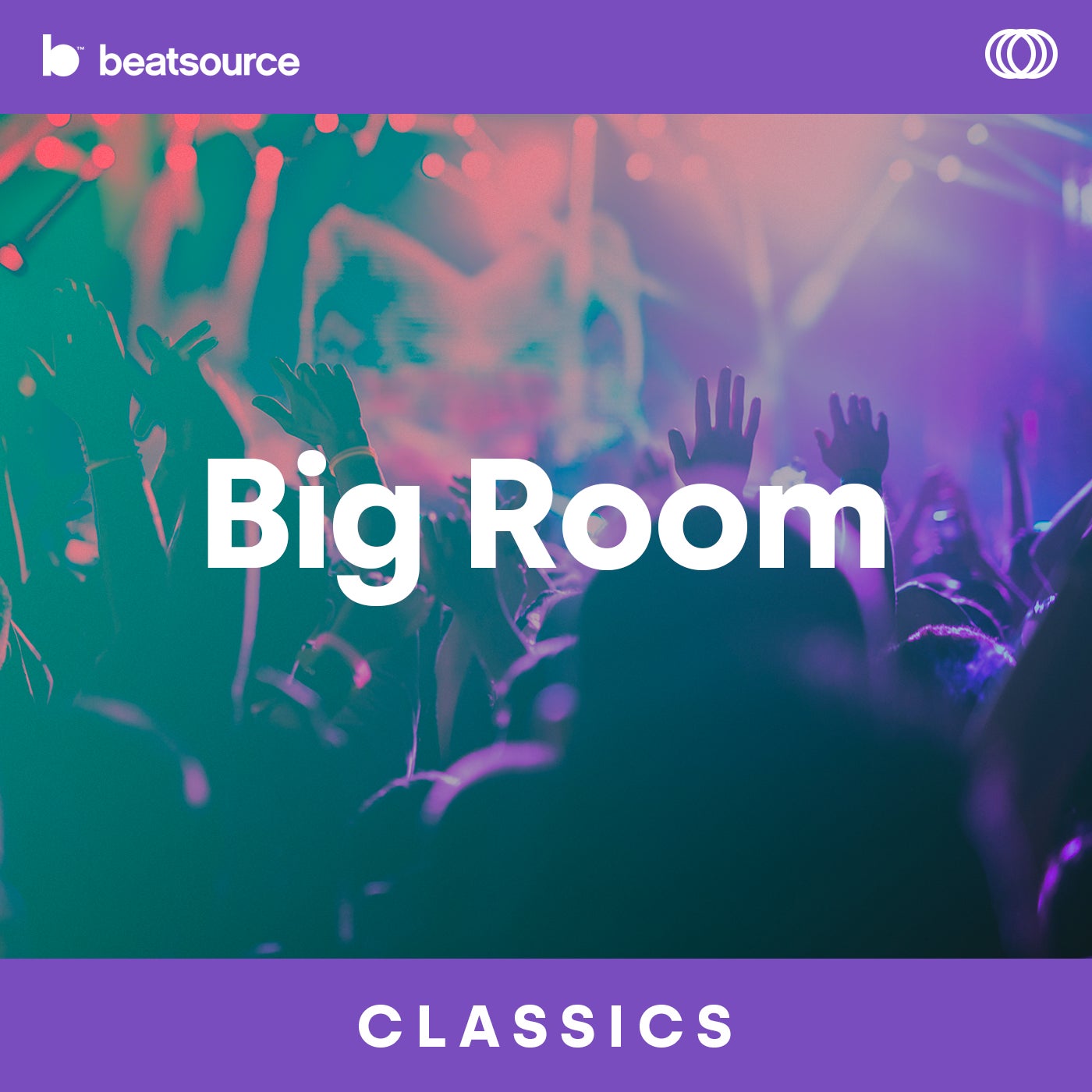 Big Room Classics, a playlist for DJs.