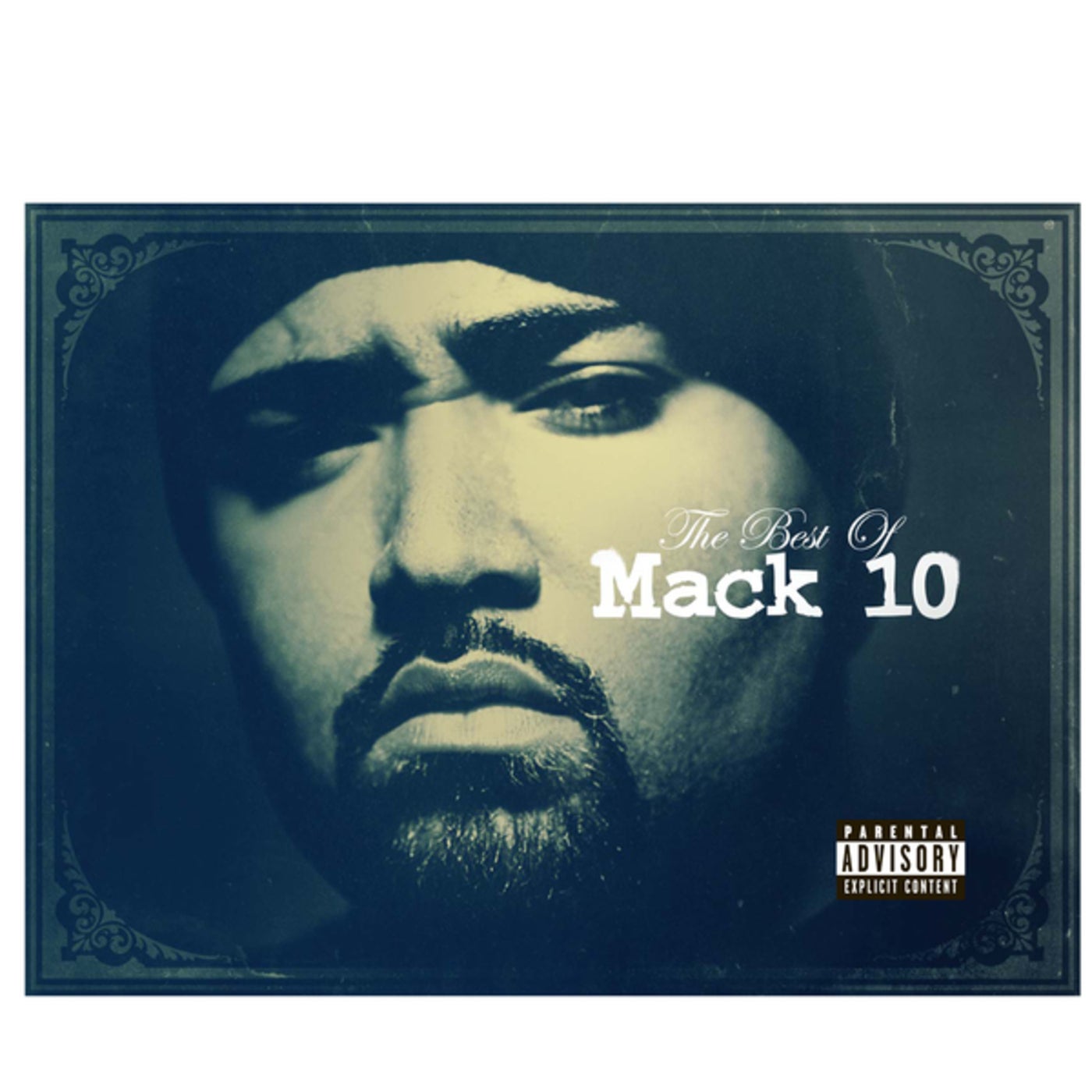 Best Of Mack 10 by Mack 10, Ice Cube, Snoop Dogg, Tha Dogg Pound