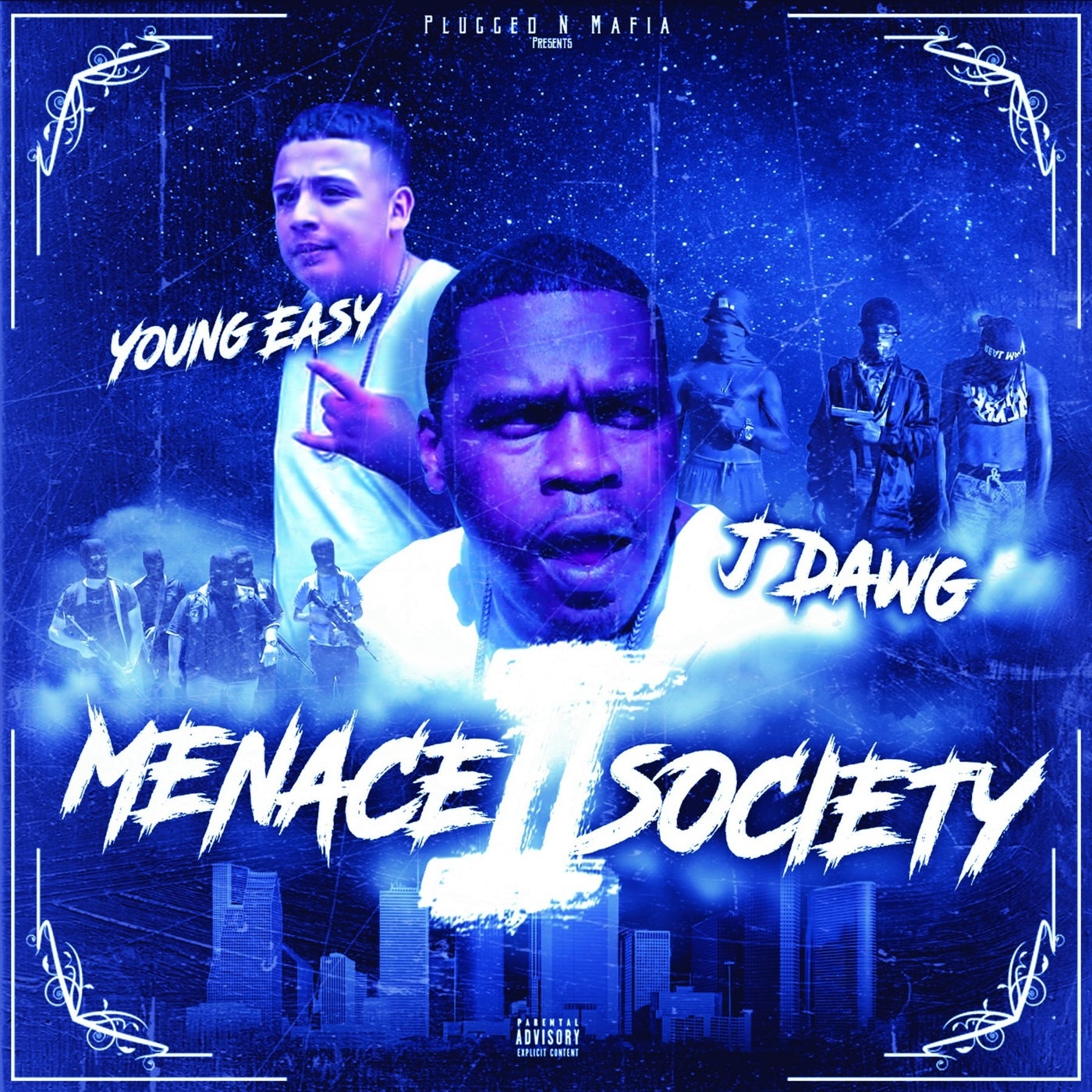 Menace II Society by Young Ea$y and J Dawg on Beatsource