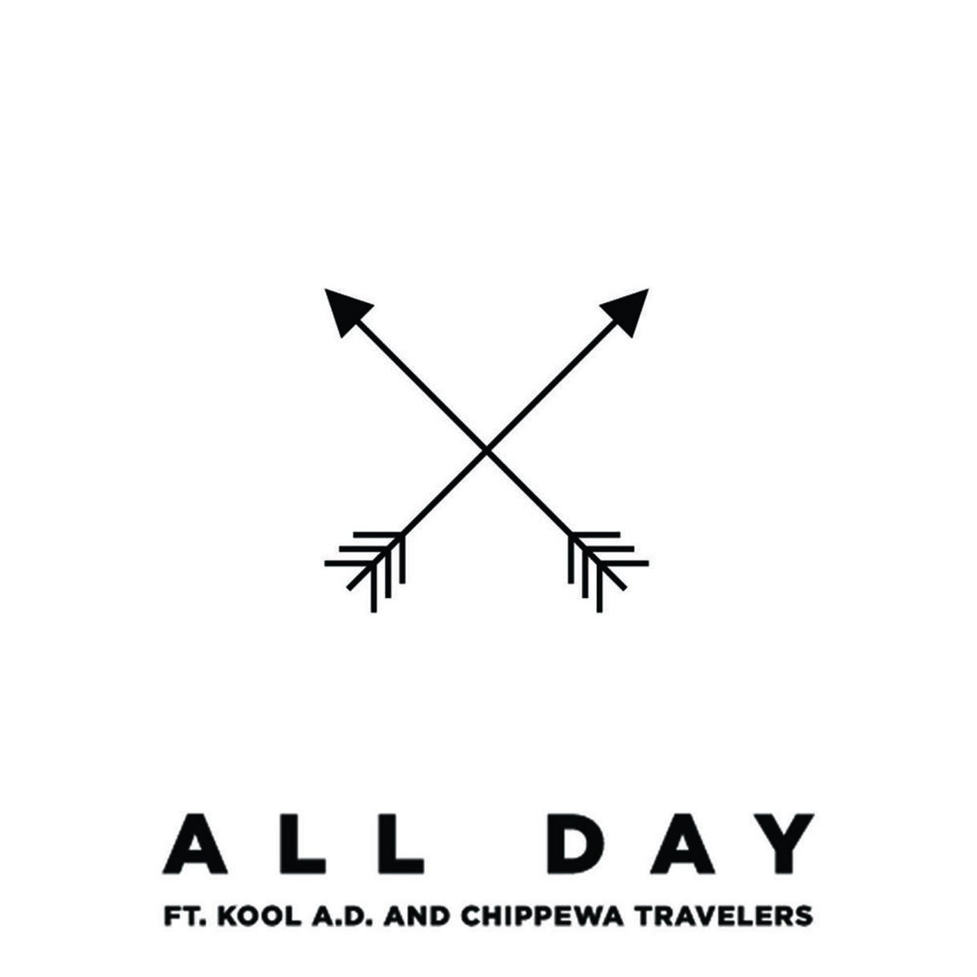 All Day feat. Kool A.D. Chippewa Travelers by The Halluci