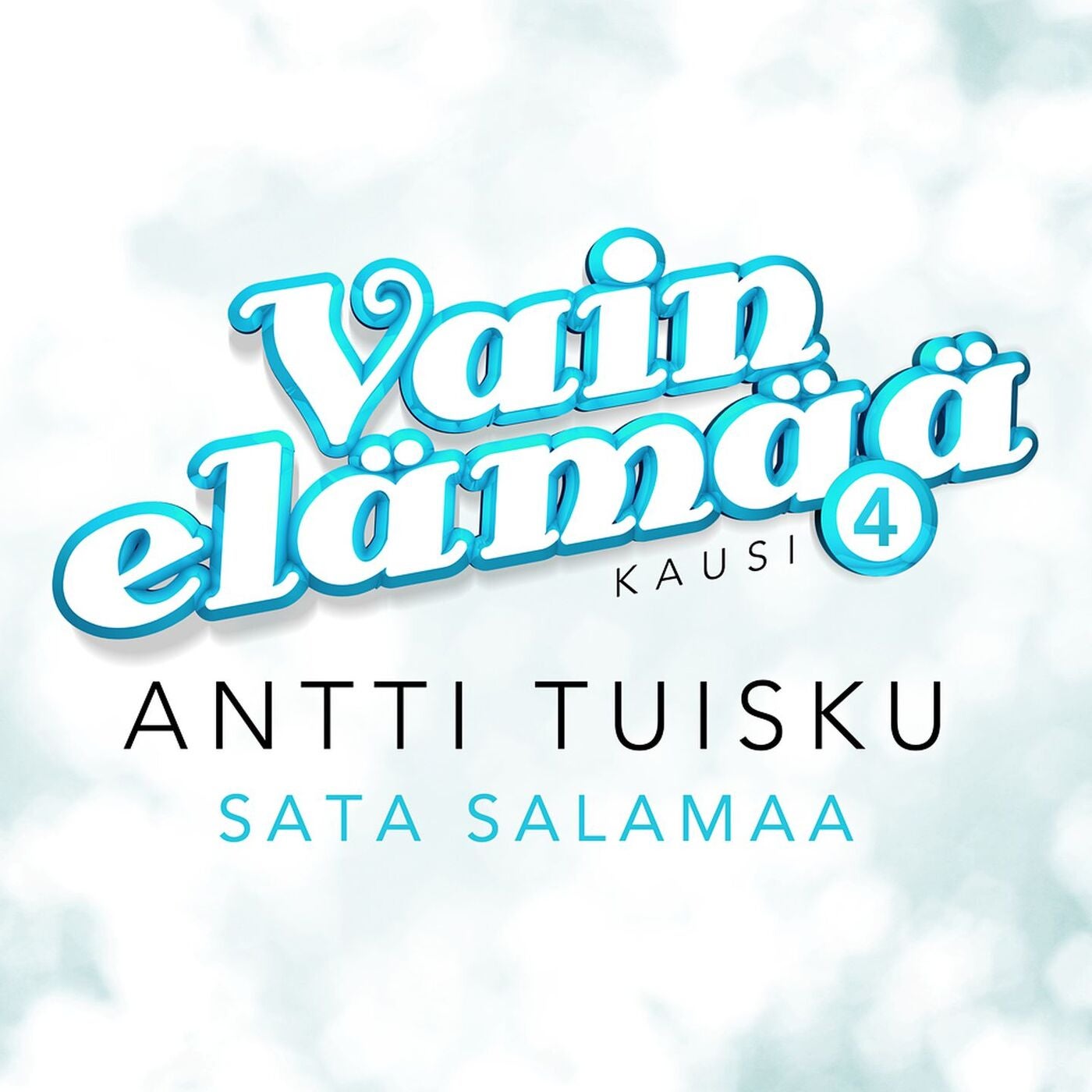 Sata salamaa (Vain elämää kausi 4) by Antti Tuisku on Beatsource