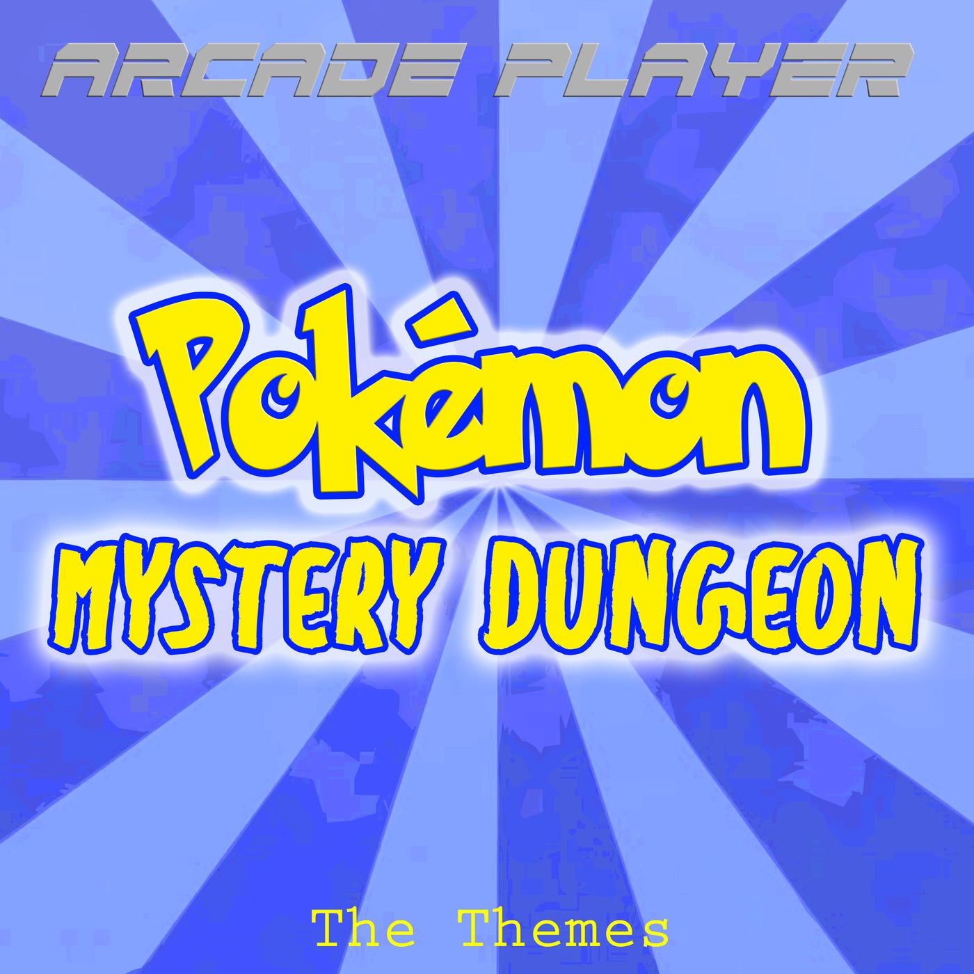 Pokémon Mystery Dungeon, The Themes by Arcade Player on Beatsource