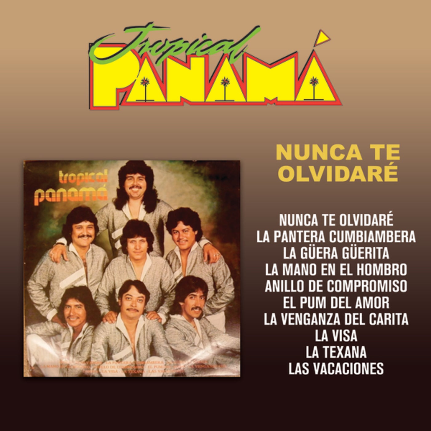 Nunca Te Olvidar by Tropical Panam on Beatsource