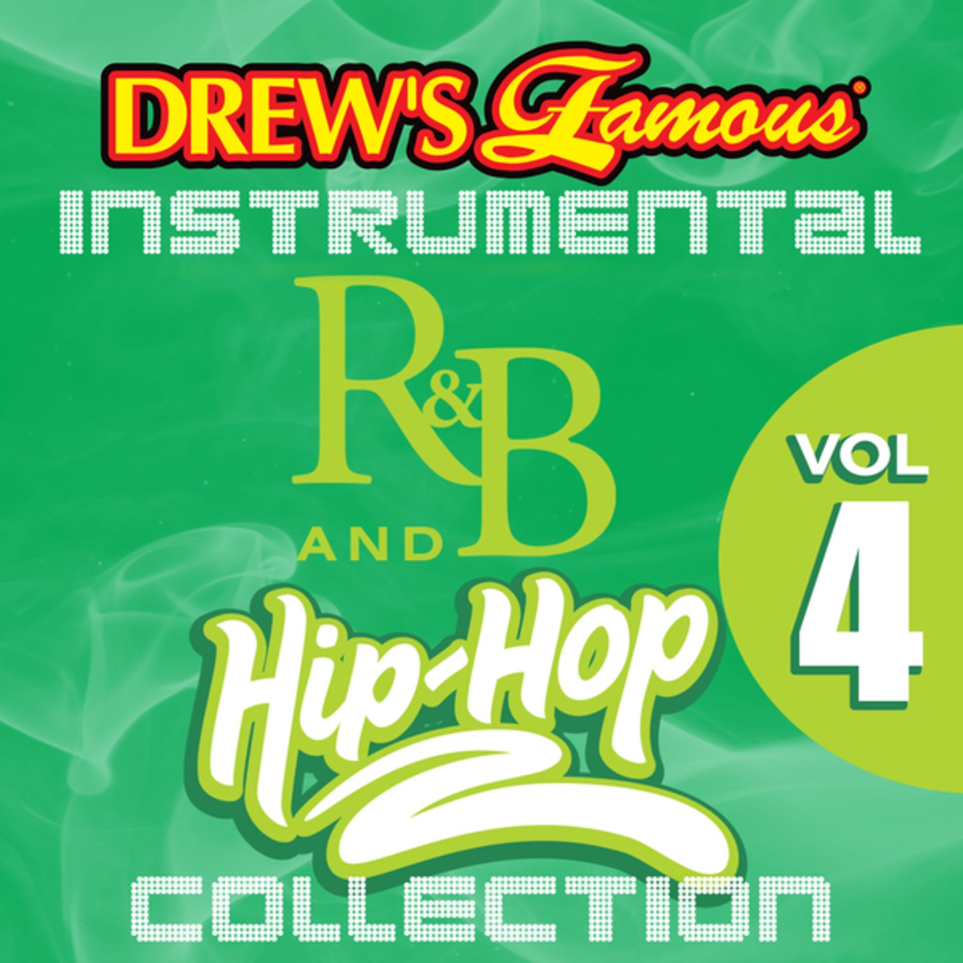 Drew's Famous Instrumental R&B And Hip-Hop Collection, Vol. 4 By The ...