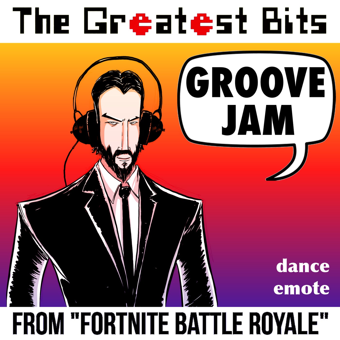 Groove Jam Dance Emote From Fortnite Battle Royale By The Greatest Bits On Beatsource 0651