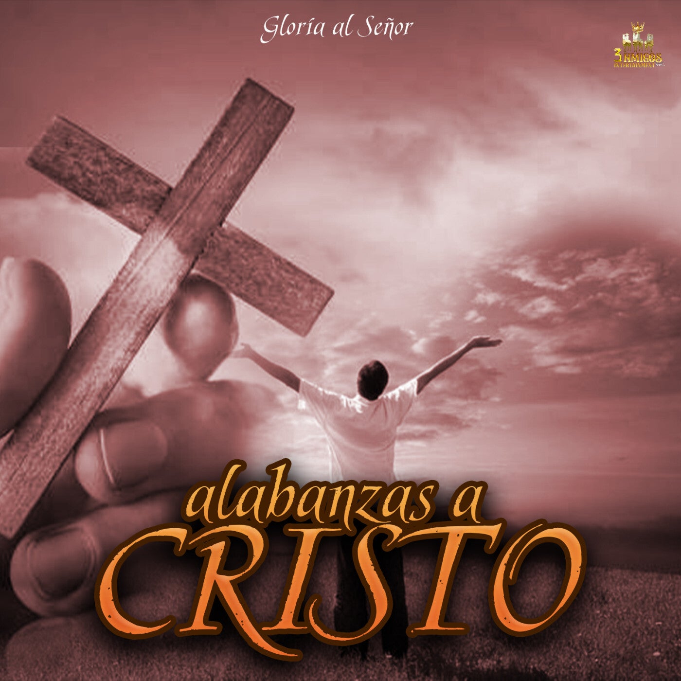 Gloria Al Señor by Alabanzas A Cristo, Alabanzas Al Rey and Alabanzas Al  Rey on Beatsource