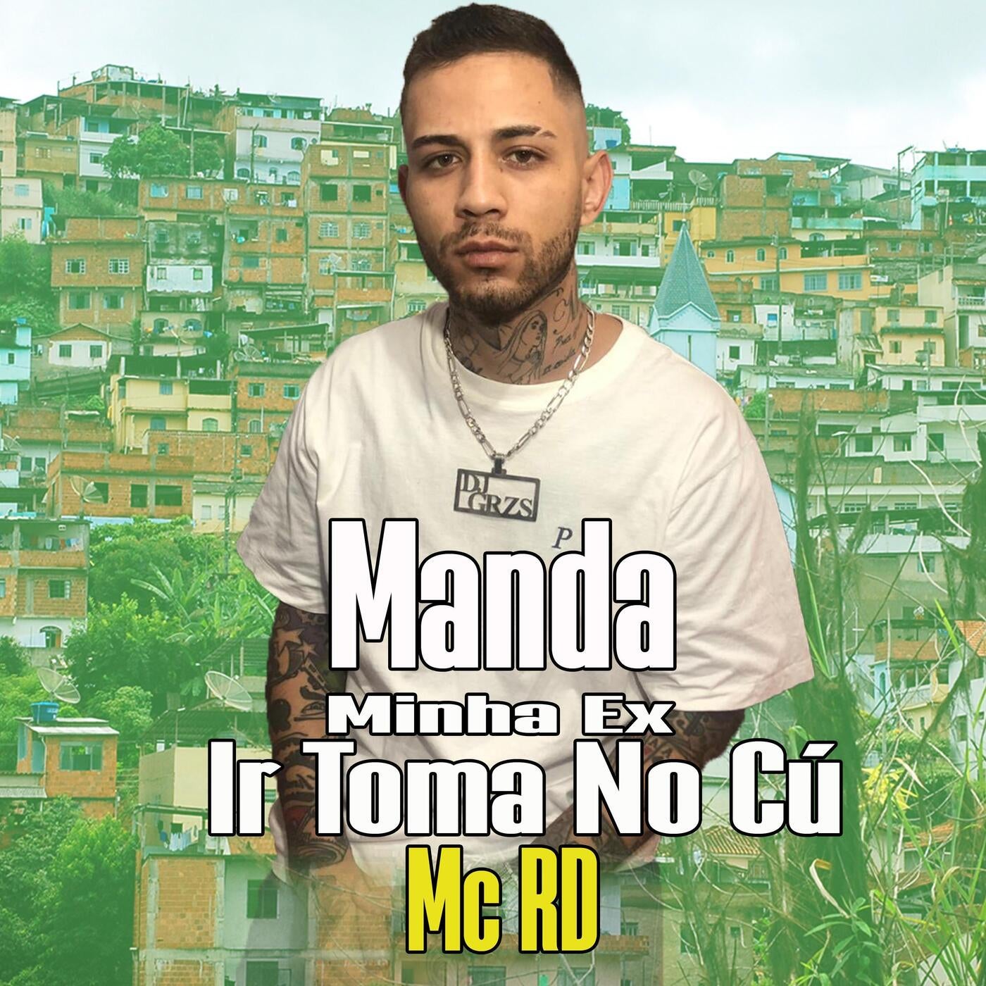 Manda Minha Ex Ir Toma No Cú by MC RD and DJ GRZS on Beatsource