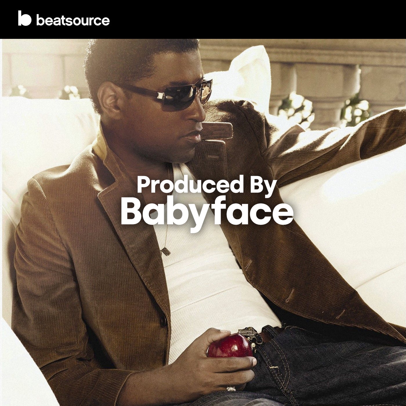 Produced by Babyface Playlist for DJs on Beatsource