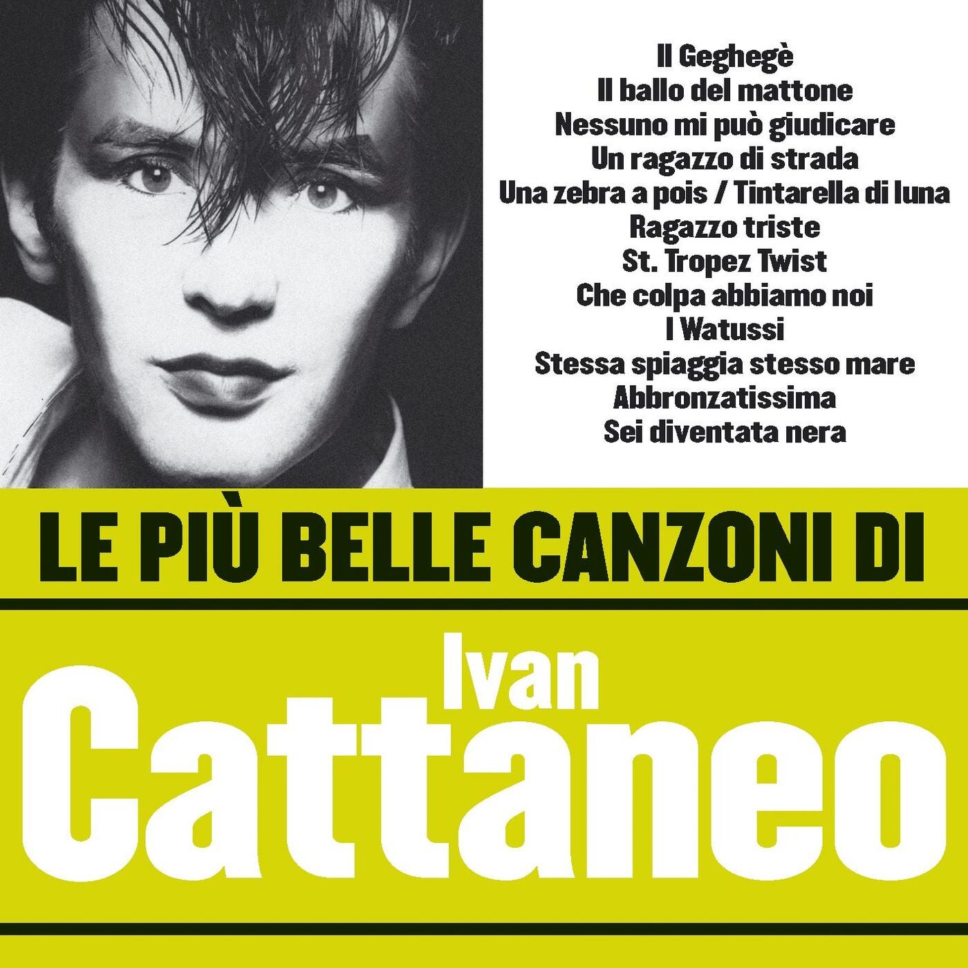 Le più belle canzoni di Ivan Cattaneo by Ivan Cattaneo on Beatsource