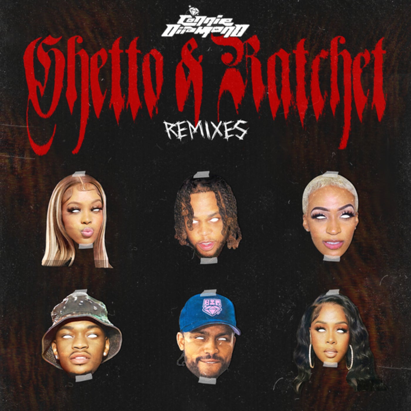 Ghetto & Ratchet by Connie Diiamond, Shani Boni, Don Q, Kyah Baby, 26AR ...