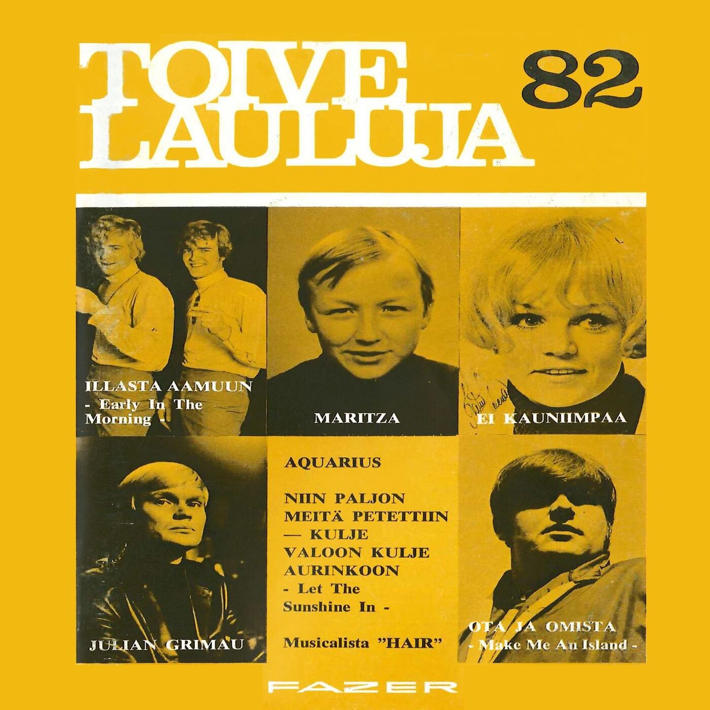 Toivelauluja 82 - 1969 by Jari Lappalainen, Tapani Perttu, Matthews, Jouko  ja Kosti, Tapani Kansa, Eino Grön, Tuire Lehtomäki, Kristian, Anita  Hirvonen, Danny, Seppo Partanen, Seija Simola, Lasse Laakso, Markku Aro,  Ronnie