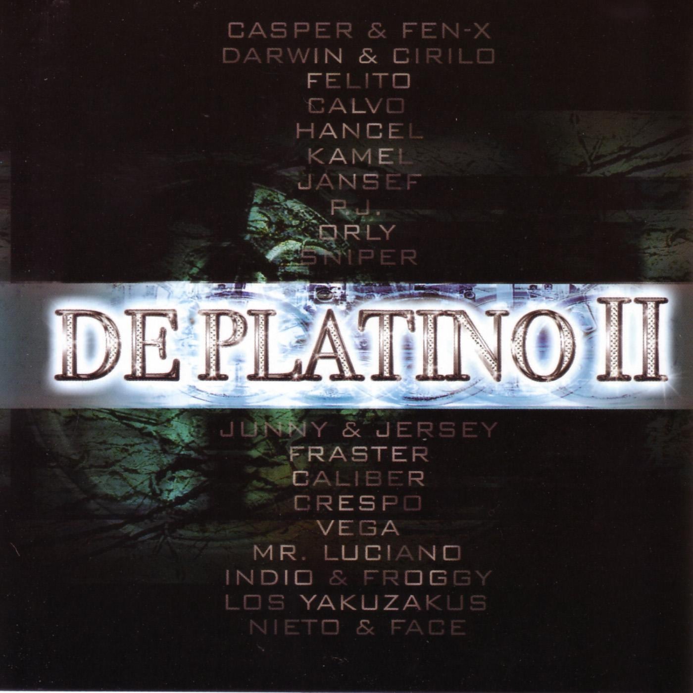 De Platino II by Various Artists, Casper Y Fen-X, John Eric