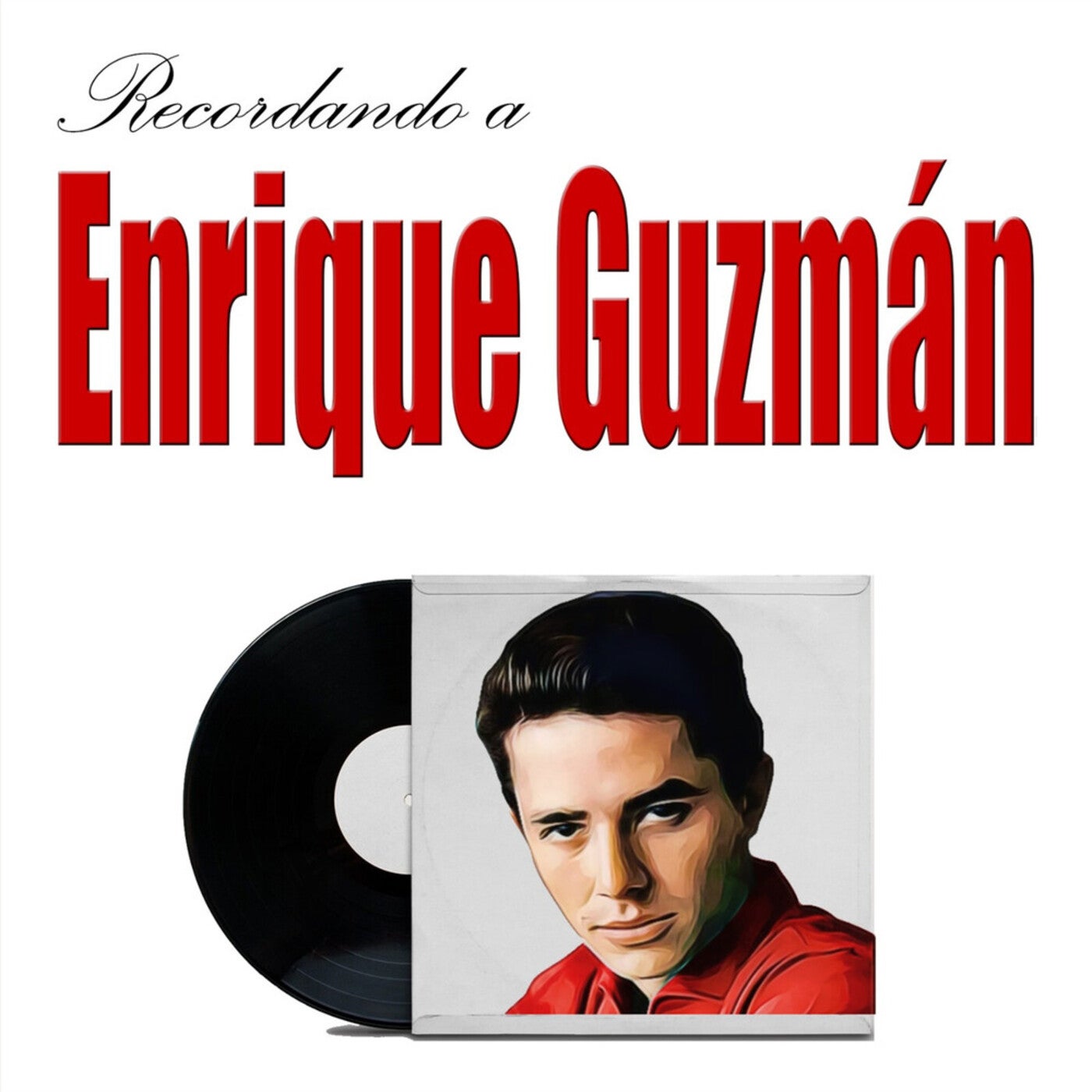 Recordando a Enrique Guzmán by Enrique Guzmán on Beatsource