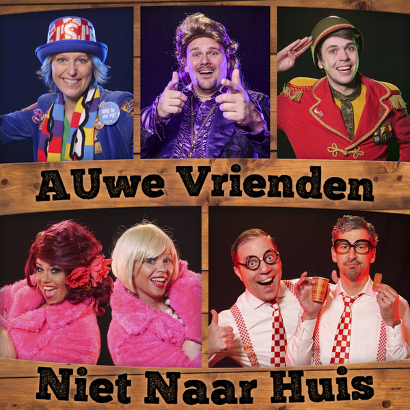 Niet Naar Huis by Auwe Vrienden, Chef Soldaat, De Dorini's, Johnny Purple, Sjansjee, & Mosterd Niet Naar Huis by Auwe Vrienden, Chef Soldaat, De Dorini's, Johnny Purple, Sjansjee, & Mosterd