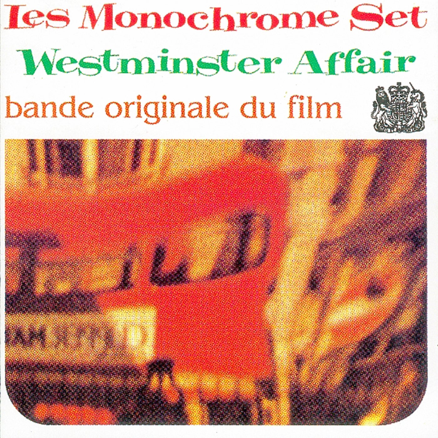 Westminster Affair Bande Originale du Film by The Monochrome Set on