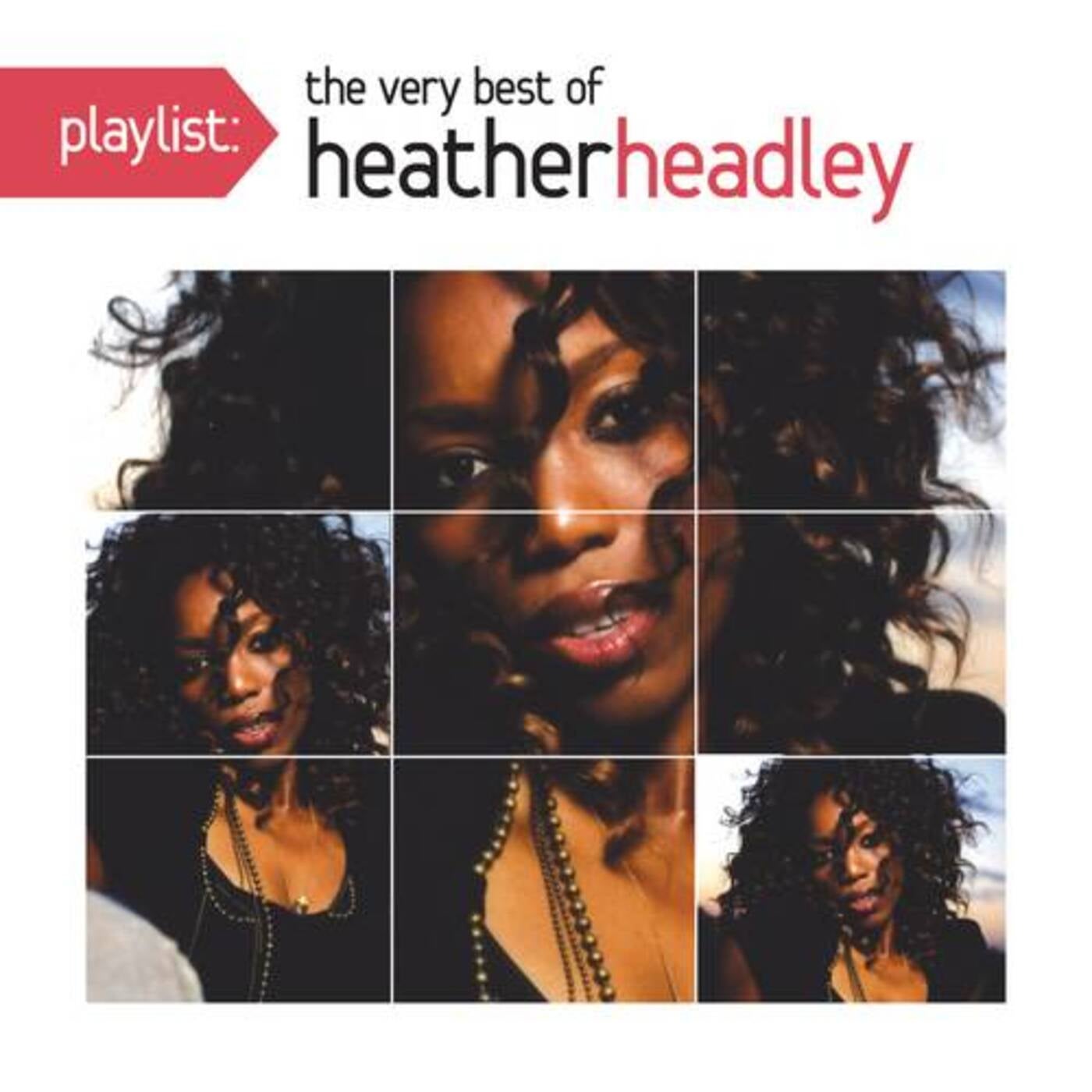 Playlist The Very Best Of Heather Headley by Heather Headley and