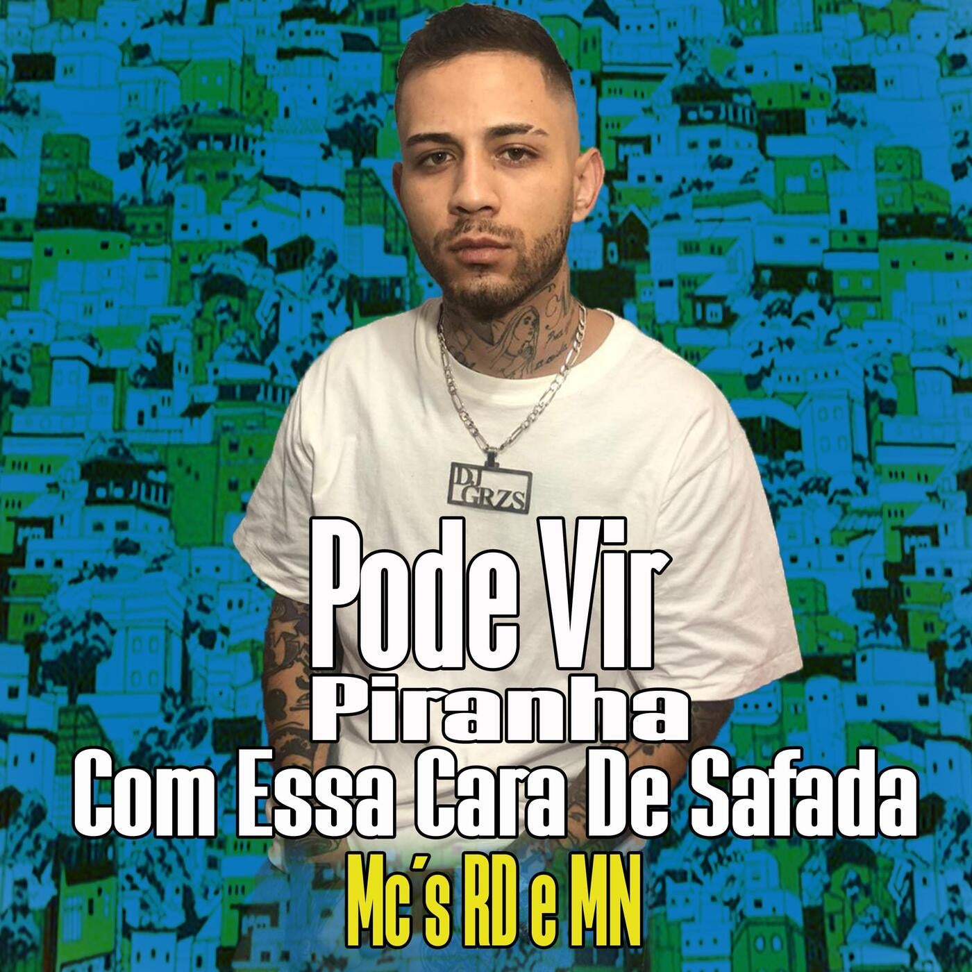 Pode Vir Piranha Com Essa Cara De Safada by MC RD, MC MN and DJ GRZS on  Beatsource