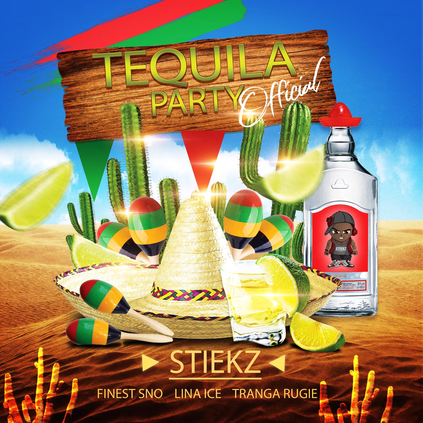 Tequila Party by Tranga Rugie, Lina Ice, Stiekz and Finest Sno on