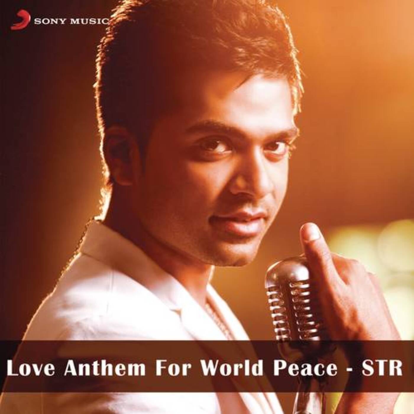 Love Anthem for World Peace by STR