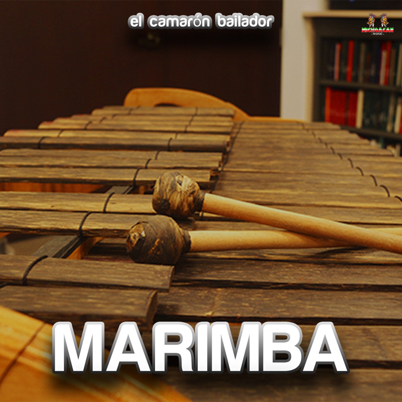 El Camaron Bailador By Marimba And Las Mejores Marimbas On Beatsource